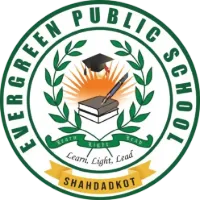 EVERGREEN PUBLIC SCHOOL SHAHDADKOT